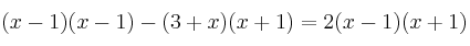 (x-1)(x-1)-(3+x)(x+1)=2(x-1)(x+1)
