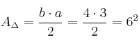 A_{\Delta} = \frac{b \cdot a}{2} = \frac{4 \cdot 3}{2}=6 \cm^2 A_{\Delta} = \frac{b \cdot a}{2} = \frac{4 \cdot 3}{2}=6 \cm^2