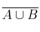 \overline{A \cup B}