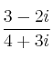 \frac{3-2i}{4+3i}