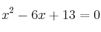 x^2-6x+13=0