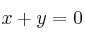 x+y=0 x+y=0