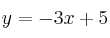 y = -3x + 5