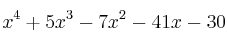 x^4 +5x^3-7x^2 -41x - 30