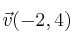 \vec{v}(-2,4)