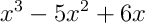 x^{3}-5x^{2}+6x