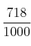 \frac{718}{1000}