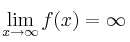 \lim\limits_{x \rightarrow \infty} f(x) = \infty