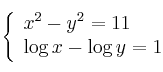  \left\{
\begin{array}{ll}
x^2 - y^2 = 11 \\
\log x -  \log y = 1
\end{array}
\right. 