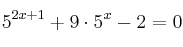 5^{2x+1} + 9 \cdot 5^x -2 = 0