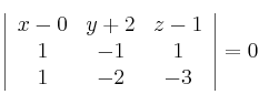 \left| \begin{array}{ccc}
x-0 & y+2 & z-1 \\
1 & -1 & 1 \\
1 & -2 & -3
\end{array} \right| = 0
\left| \begin{array}{ccc}
x-0 & y+2 & z-1 \\
1 & -1 & 1 \\
1 & -2 & -3
\end{array} \right| = 0