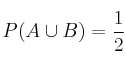 P(A \cup B)=\frac{1}{2}