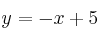 y = -x +5