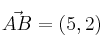 \vec{AB} = (5,2)