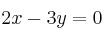 2x-3y=0