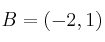 B=(-2,1)