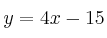 y=4x-15