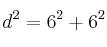 d^2=6^2+6^2