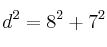 d^2=8^2+7^2