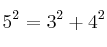 5^2 = 3^2 + 4^2