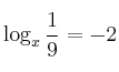 \log_x \frac{1}{9} = -2