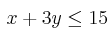 \: x+3y \le 15