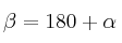 \beta= 180 + \alpha \beta= 180 + \alpha