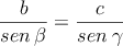 \frac{b}{sen \: \beta}=\frac{c}{sen \: \gamma}