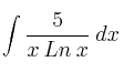 \int  \frac{5}{x \: Ln \:x}  \: dx