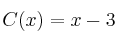 C(x)=x-3