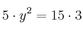 5 \cdot y^2 = 15 \cdot 3