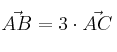 \vec{AB} = 3 \cdot \vec{AC}