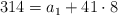 314 = a_1 + 41 \cdot 8