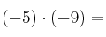 (-5) \cdot (-9) =