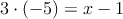 3 \cdot (-5)= x-1