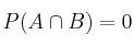 P(A \cap B)=0