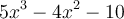 5x^3-4x^2-10