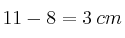 11 - 8 = 3 \:cm