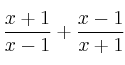 \frac{x+1}{x-1} + \frac{x-1}{x+1}