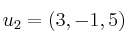 u_2=(3,-1,5)