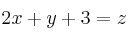 2x + y +3 = z 