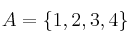 A = \{1,2,3,4\}