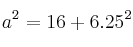 a^2=16+6.25^2