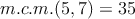 m.c.m.(5,7)=35
