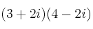 (3+2i)(4-2i)