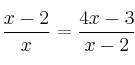 \frac{x-2}{x} = \frac{4x-3}{x-2}