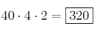 40 \cdot 4 \cdot 2 = \fbox{320}