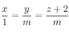 \frac{x}{1} = \frac{y}{m} = \frac{z+2}{m}