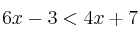 6x-3 < 4x+7