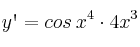 y\textsc{\char13}=cos \: x^4 \cdot 4x^3